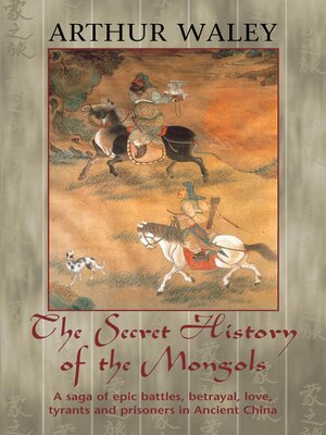 cover image of The Secret History of the Mongols & Other Works